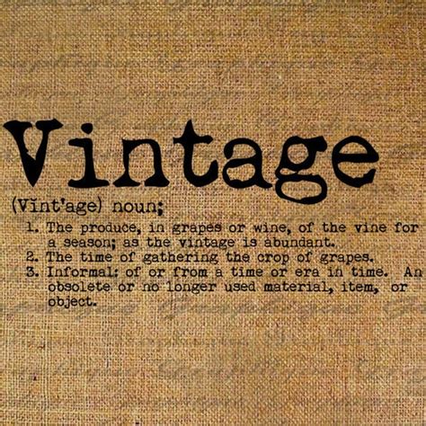 Vintage Definition & Meaning